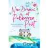 New Dreams at Polkerran Point - Cass Grafton