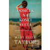 Domček na konci sveta (Mary Ellen Taylor)