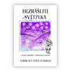 Nezhášejte světýlka - Jaroslava Ester Evangelu