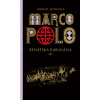 Marco Polo 1. Benátska karavána