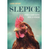 Slepice Výběr a chov slepic krok za krokem