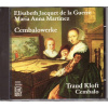 DE LA GUERRE-MARTINEZ: Cembalowerke (Traud Kloft) (CD)