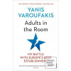 Adults In The Room (Yanis Varoufakis)