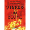 Piekło na ziemi. Zakulisowe opowieści z życia legend metalu