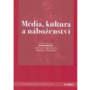 Média, kultura a náboženství - kolektiv