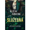 Služebná - Sinicka Alicja