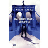 Na konci umrú ako prví - Adam Silvera