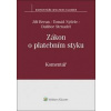 Zákon o platebním styku Komentář - Jiří Beran, Tomáš Nýdrle, Dalibor Strnadel