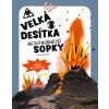 Velká desítka Nejvýbušnější sopky - Cristina M. Banfiová