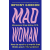 Mad Woman - Bryony Gordon
