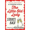 The Little Old Lady Strikes Back - Catharina Ingelman-Sundberg