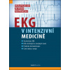 EKG v intenzivní medicíně (Michal Pazderník, Jiří Plášek, Josef Kautzner)