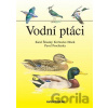 Vodní ptáci - Karel Šťastný, Květoslav Hísek (ilustrátor), Pavel Procházka (ilustrátor)