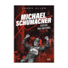 Michael Schumacher: Cesta na vrchol (James Allen)