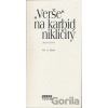 „Verše“ na karbid nikličitý - M.A. Rek
