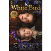 White Bird - R.J. Palacio