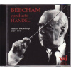 HÄNDEL,G.F.: Sir Thomas Beecham conducts (CD)