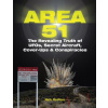 Area 51: The Revealing Truth of Ufos, Secret Aircraft, Cover-Ups & Conspiracies (Redfern Nick)