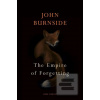 The Empire of Forgetting (John Burnside)