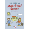 Za dveřmi mateřské školy (Daria Fialová)