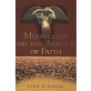 Moonlight on the Avenue of Faith