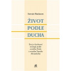 Život podle Ducha - Servais Pinckaers