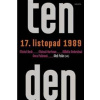 Ten den 17. listopad 1989 - Alžběta Ambrožová, Michal Beck, Matouš Hartmann