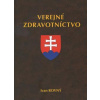 Verejné zdravotníctvo - Ivan Rovný