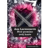 Než pomine tvůj hněv - Larssonová Äsa
