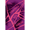 Všechno/Nic/Někdo - Alice Carriere