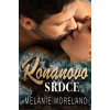 Ronanovo srdce - Melanie Moreland