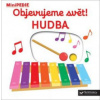 Objevujeme svět! Hudba - Nathalie Choux