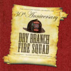 CD Dry Branch Fire Squad: Thirtieth Anniversary Special