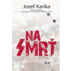 Na smrť