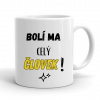 Vtipný hrnček Bolí ma človek