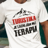 Tričko s potlačou Turistika vs. terapia Pánsky Biela 5XL