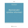 Mezinárodní výměna informací (Gabriela Buchtová, Jaroslav Dombrowski)