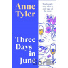 Three Days in June - Anne Tyler