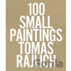 100 Small Paintings - Tomáš Rajlich