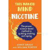 This Naked Mind: Nicotine