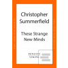 These Strange New Minds (Christopher Summerfield)
