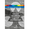 Základní dovednosti v gestalt psychoterapii - Phil Joyce, Charlotte Sills