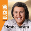 Duchoň Karol - Piesne nosím [CD]