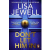 Don’t Let Him In - Lisa Jewell