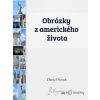 Obrázky z amerického života - Daniel Šustek - online doručenie