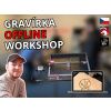 Hobbyvěci Komplexní Gravírovací Offline Seminář Workshop Školení Kurz Praha