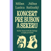 Koncert pre bubon a sekeru