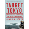 Target Tokyo (James M. Scott)(Brožovaná)