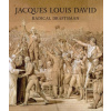 Jacques Louis David - Radical Draftsman