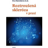 Roztroušená skleróza v praxi